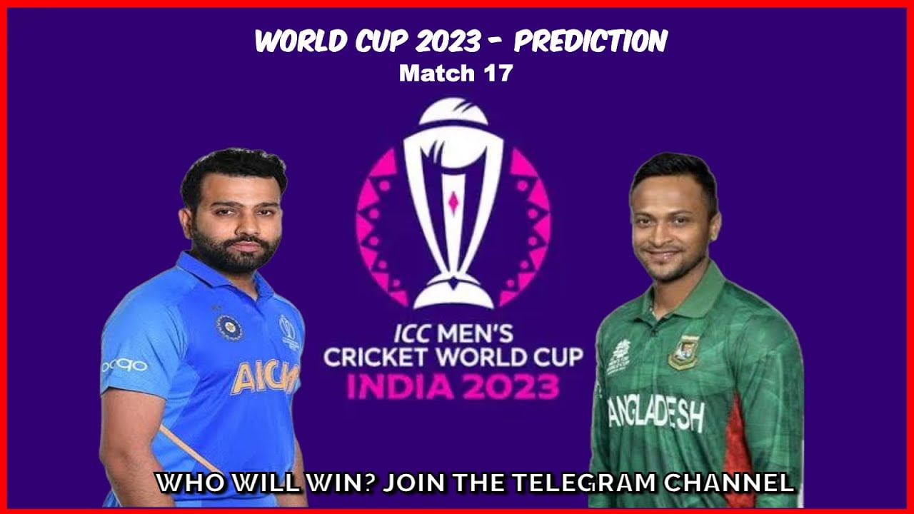 IND vs BAN Today Match Prediction- ICC World Cup 2023, Match 17